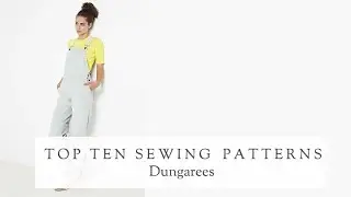 Top 10 Dungaree Sewing Patterns | The Fold Line