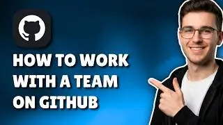 HOW TO WORK ON GITHUB WITH A TEAM (STEP-BY-STEP GUIDE 2026)