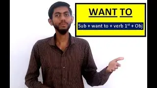 How to use Want to | Kashif Hussain