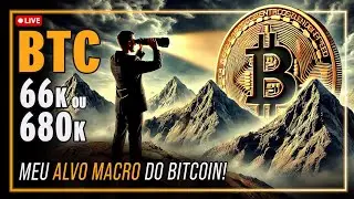 👀 ATUALIZAÇÃO MACRO DO BITCOIN E MEUS ALVOS 🔴 ANÁLISE AO VIVO BTC