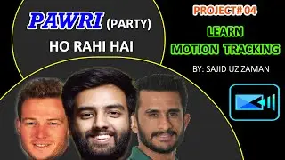 PAWRI Ho Rahi Hai  I  Learn Motion Tracking  I  Project# 04  #CyberlinkPowerDirector #PawriHoRahiHai