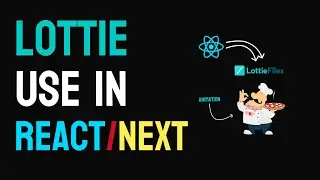 Unlock the Power of Lottie Animation in ReactJS | Hindi 2023