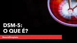O que é DSM-5? [DSM-V]
