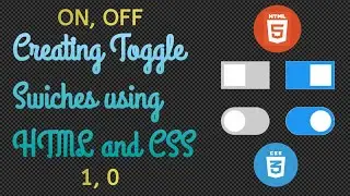 How to Create Toggle switches using HTML and CSS only