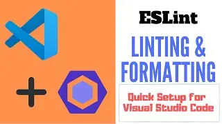 ESLint Setup and configuration in Visual Studio Code | VS Code | JavaScript Tutorials