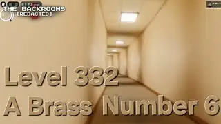 Roblox- The Backrooms [REDACTED]: Level 332 (A Brass Number 