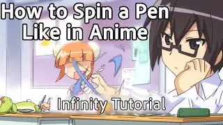 How to Spin a Pen Like in Anime 🔥 Infinity Tutorial