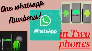 how to use whatsapp in two phones | how to link whatsapp on two phones |