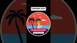 CANZONI 2024 TORMENTONI ESTATE ☀️🎶
