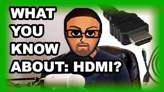 What You Know About: HDMI | WYKA Series