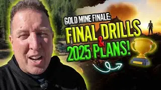 Gold Mine Finale: Final Drills & 2025 Plans! 🏆 | Part 2