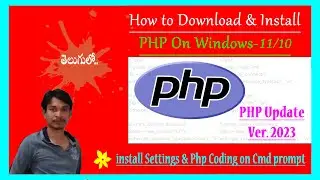 How to Download & Install PHP 8.2.2 On Windows 10/11 Latest Ver. 2023