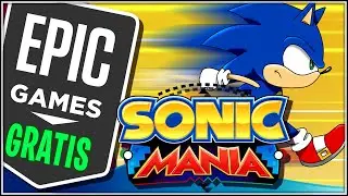 Sonic mania!!!  ► EPIC GAMES | Juegos Gratis - Junio