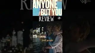 Sydney Sweeney and Glen Powell Sizzle and Shine in Anyone But You - Review