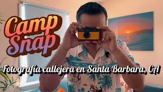 Street photography in Santa Barbara, CA with Camp Snap 📸