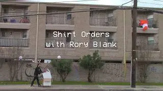Shirt Orders with Rory Blank