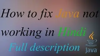 HOW TO FIX JAVA NOT WORKING IN CMD | HOW TO FIX PATH FOR JDK | IN HINDI | FULL DESCRIPTION