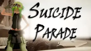 ❀MMD❀ Suicide Parade \/ Love is war GUMI \/