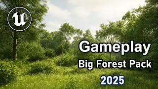 Big Forest Pack 2025 Demo | Gameplay | Unreal Engine 5.6 | Ultra Realistic Wind 