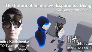 The future of Immersive Experience Design: UX/UI design for XR in VR