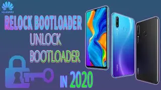 how to relock bootloader | bootloader unlock for huawei with pc | in 2020