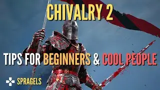 Chivalry 2 Beginner Tips *Things You NEED To Know*
