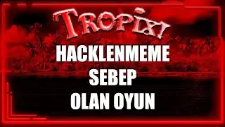 HACKLENMEME SEBEP OLAN OYUN l Tropix #tropix #hack #hacker
