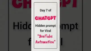 Day 7: Best ChatGPT Prompt for YouTube Automation (Faceless Growth Guide)