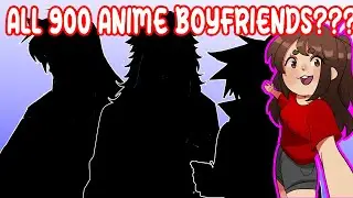 Introducing My 900 Anime Boyfriends - Animation