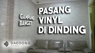 LANTAI VINYL DIPASANG DI DINDING? CARANYA SEPERTI INI