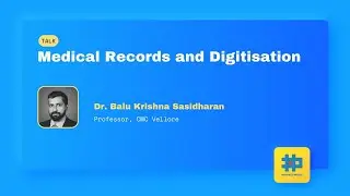 Medical Records and Digitisation - Collection of Health Data