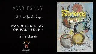 CORDIS TRUST PUBLIKASIES | Storiereis | WAARHEEN IS JY OP PAD, SEUN? Fanie Marais