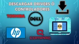 ¡COMO BUSCAR Y DESCARGAR LOS DRIVERS DE MI COMPUTADORA! |