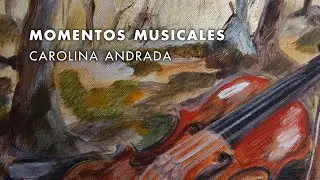 "Momentos Musicales" - Carolina Andrada