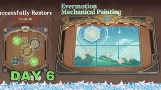 8 seconds speedrun tehe... [Day 6] Evermotion Mechanical Painting | #genshinimpact v2.8