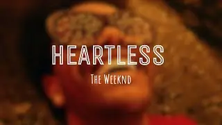 The Weeknd - Heartless (Lyrics)
