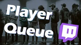 Make a “Playing With Viewers” Queue for Your Stream