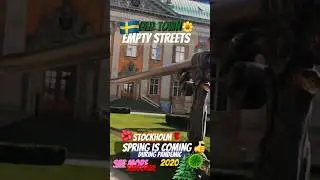 Spring is Coming - Stockholm Empty Streets 2020 (Covid19) #stockholm #sweden #lockdown