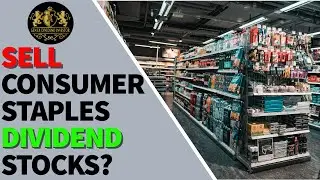 Sell Consumer Staples Household Dividend Stocks?