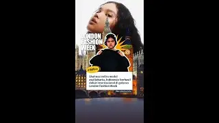 Shahnaz Indira (Model Indonesia) debut di gelaran London Fashion Week 