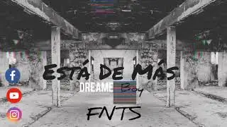 FNTS. E - Esta De Mas
