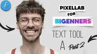 Pixellab app for beginners  | Start graphic design on Pixellab by Amazing play Part 2