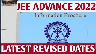 JEE ADVANCED 2022 RESCHEDULED DATES ANNOUNCED..