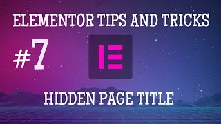 Elementor Tips And Tricks Hidden Page Title
