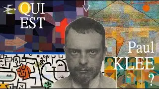 Qui est Paul KLEE ? Biographie (1/4)