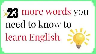 23 more #englishwords in 5 #minutes #vocabulary #howtolearnenglish #englishforbeginners