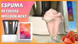 ESPUMA de FRESAS ​🍓​ con TAURUS MYCOOK NEXT🔥 | Receta FRESQUITA en 5 MINUTOS