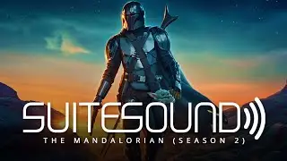 The Mandalorian (Season 2) - Ultimate Soundtrack Suite | Ludwig Göransson
