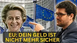 Der große Enteignungsplan? Wie die EU dein Vermögen kontrolliert