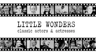 Little Wonders [Classic Actors & Actresses]